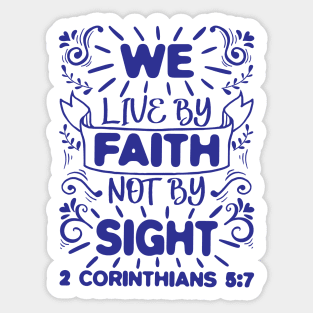 2 Corinthians 5:7 Sticker